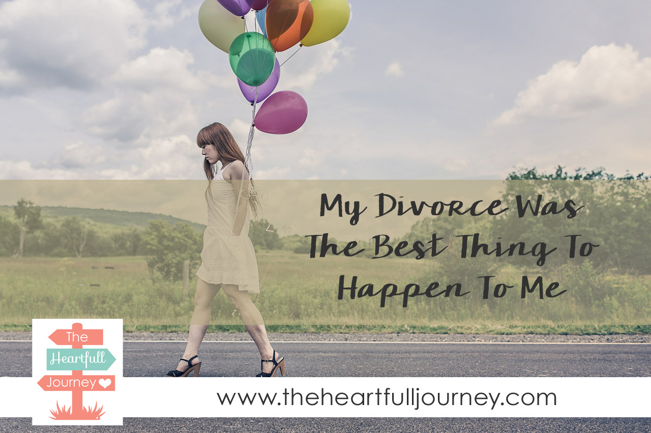 My Divorce Was The Best Thing To Ever Happen To Me