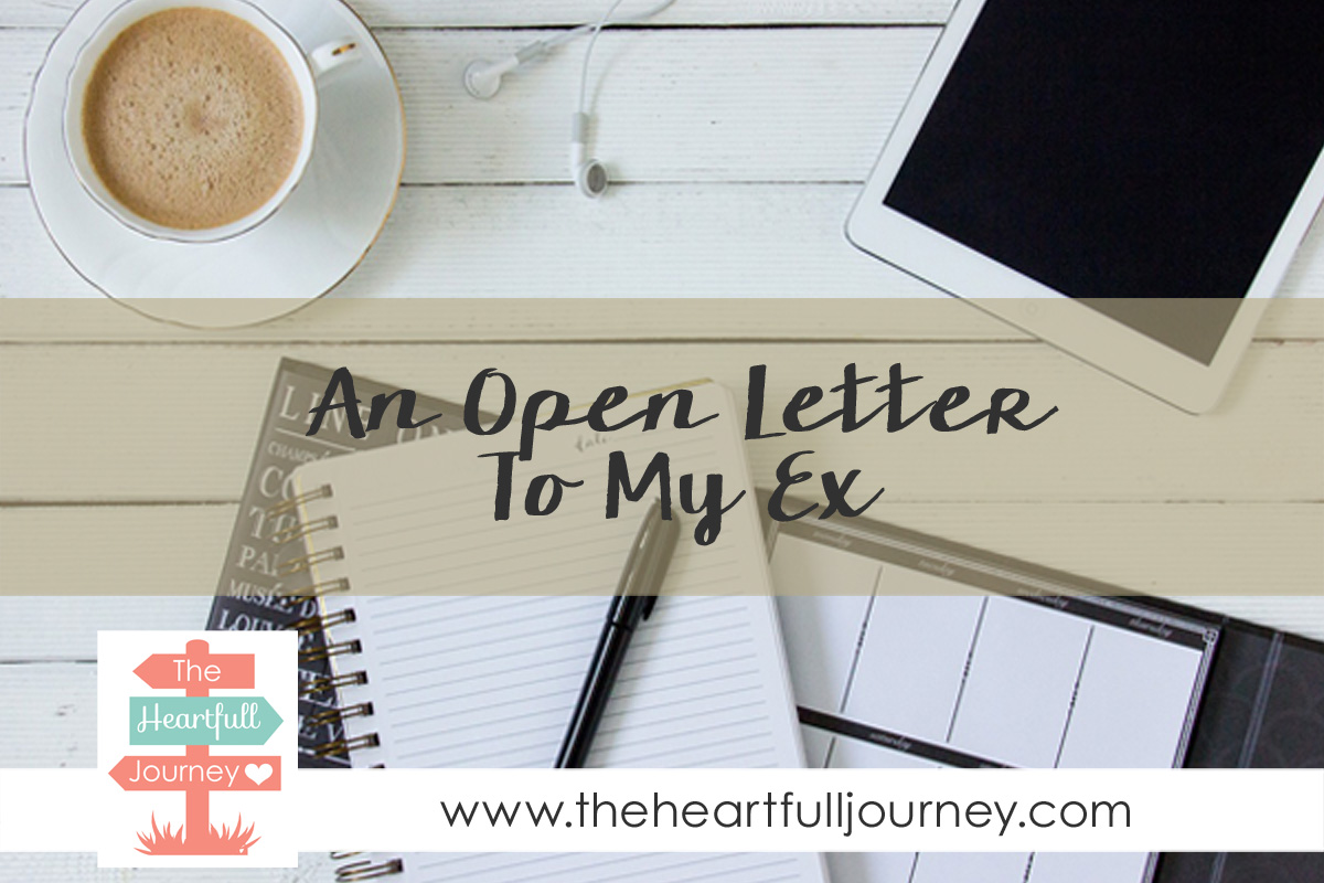 An Open Letter To My Ex